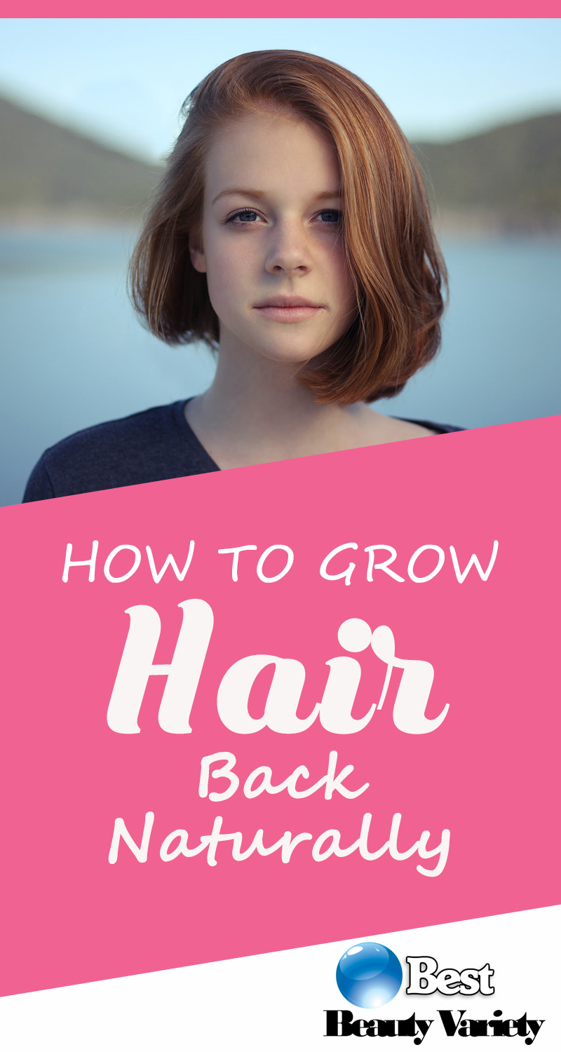 How To Grow Hair Back Naturally